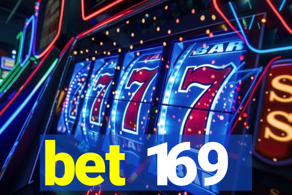 bet 169